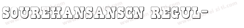 sourehansanscn regul字体转换